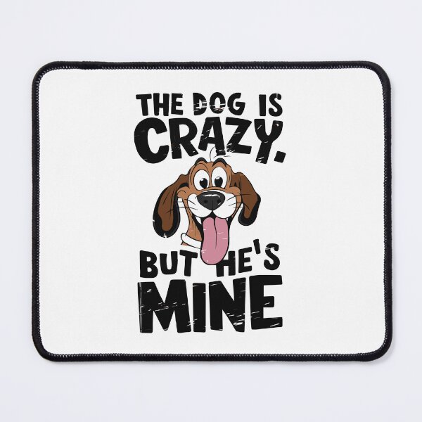 Item preview, This Dog Is Crazy Chaotic Funny Playful Amusing Cute Wild designed and sold by w1ckerman.