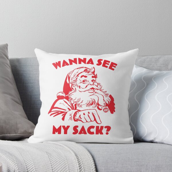 Item preview, SANTA WANNA SEE MY SACK designed and sold by TODD GOLDMAN.