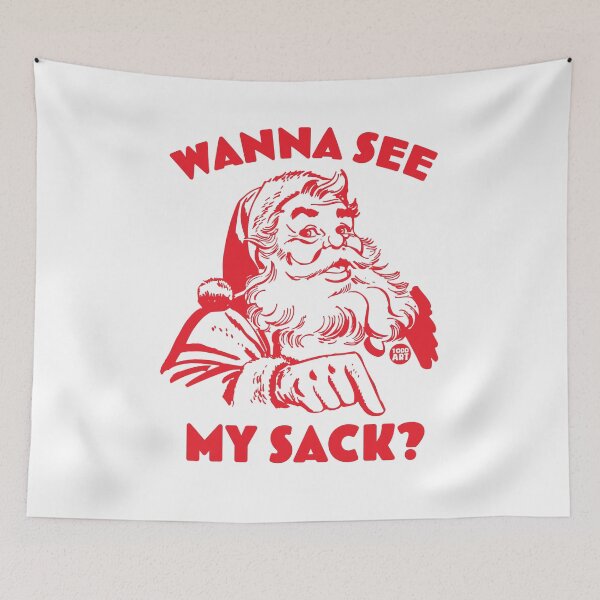 Item preview, SANTA WANNA SEE MY SACK designed and sold by TODD GOLDMAN.