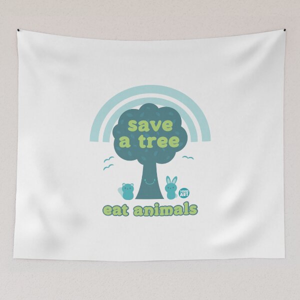 Item preview, SAVE A TREE EAT ANIMALS designed and sold by TODD GOLDMAN.