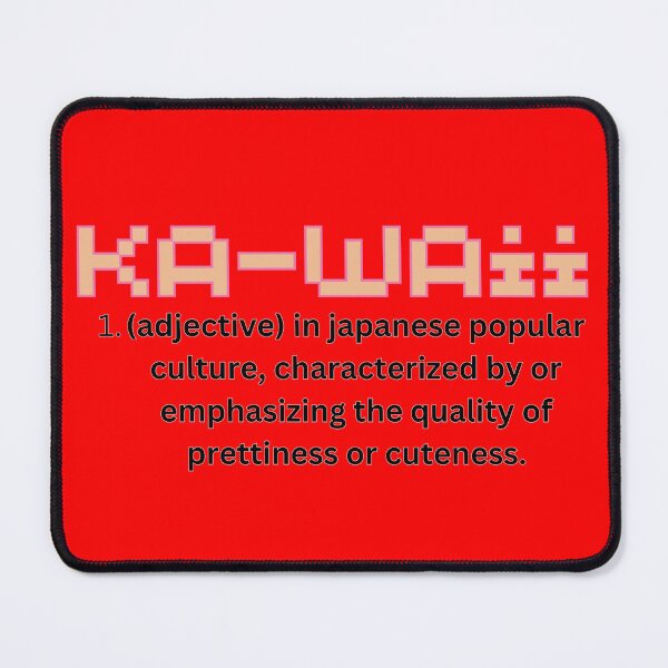 Item preview, Kawaii Definition designed and sold by Tokyotopia.