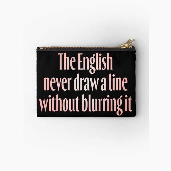 Item preview, The English never draw a line without blurring it. v.2 designed and sold by x1brett.