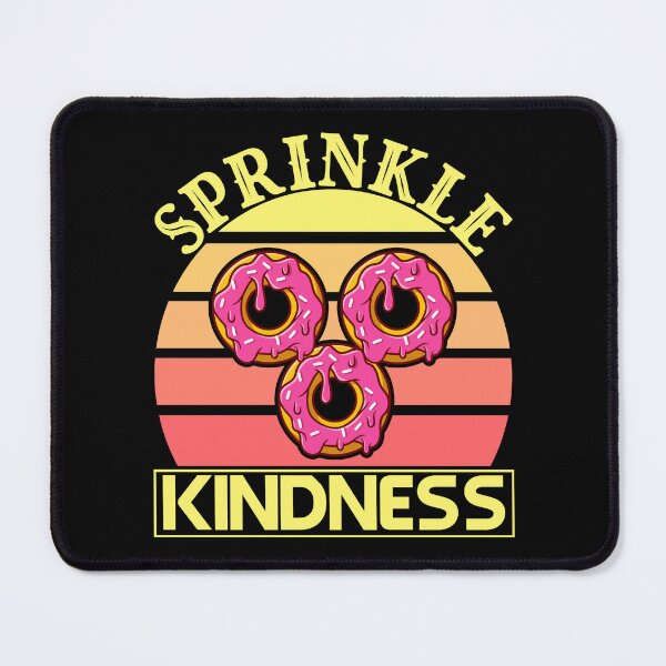 Item preview, Sprinkle Kindness designed and sold by Hairball-Pets.