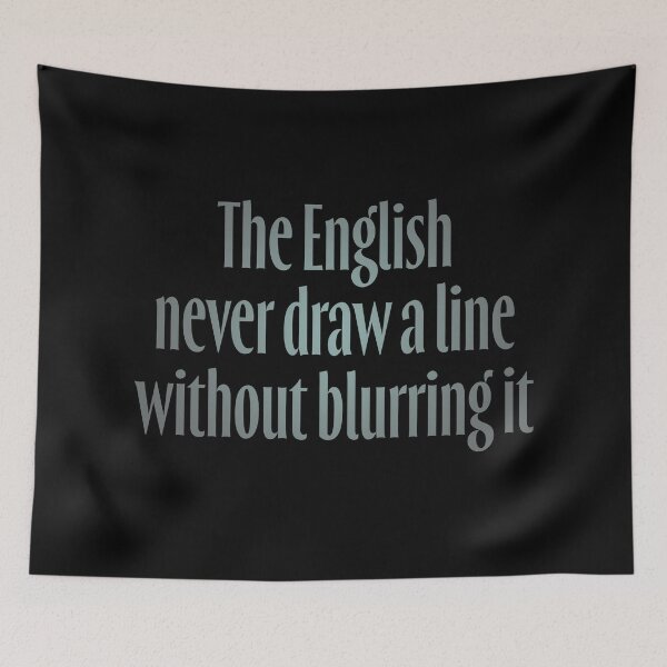 Item preview, The English never draw a line without blurring it. v.3 designed and sold by x1brett.