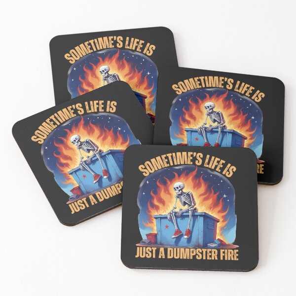 Item preview, Sometimes Life Is Just A Dumpster Fire Skeleton designed and sold by AlienOccupation.