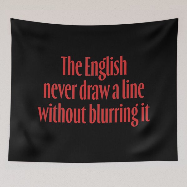 Item preview, The English never draw a line without blurring it. v.5 designed and sold by x1brett.
