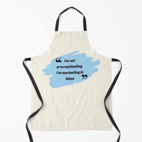 Item preview, Procrastination Marinating Ideas Creative Juices Mindful Infusion Funny designed and sold by VanessaMF.
