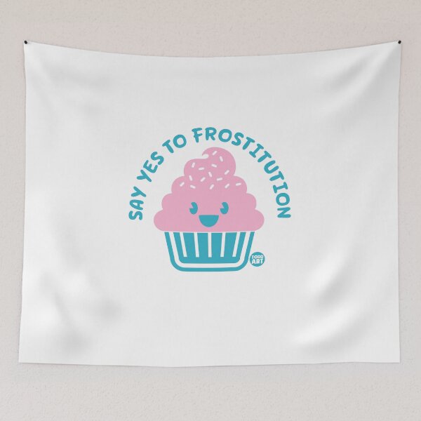 Item preview, SAY YES TO FROSTITUTUION designed and sold by TODD GOLDMAN.