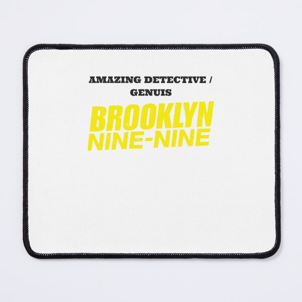 Item preview, Amazing Detective Genius, Brooklyn Nine-Nine Classic designed and sold by HarleyChandler.