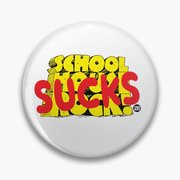 Item preview, SCHOOL HOUSE ROCK SUCKS designed and sold by TODD GOLDMAN.