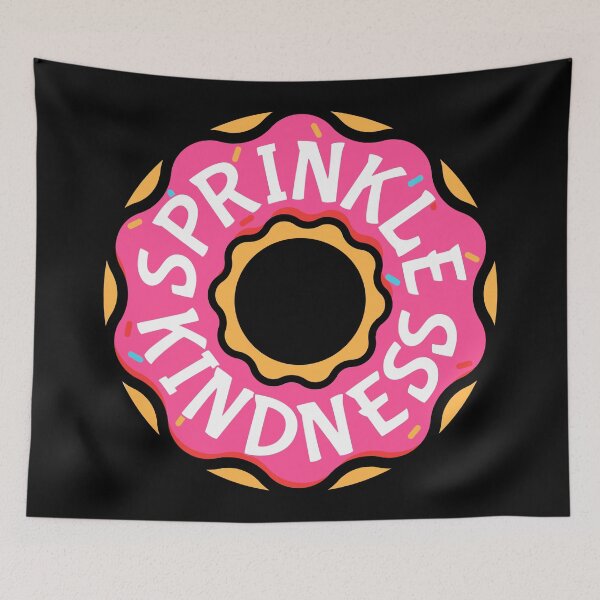 Item preview, Sprinkle Kindness designed and sold by Hairball-Pets.