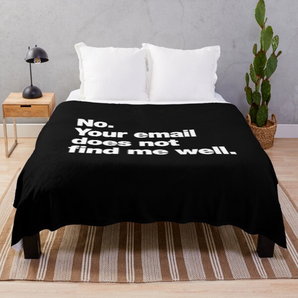 Item preview, No. Your email does not find me well. designed and sold by chestify.