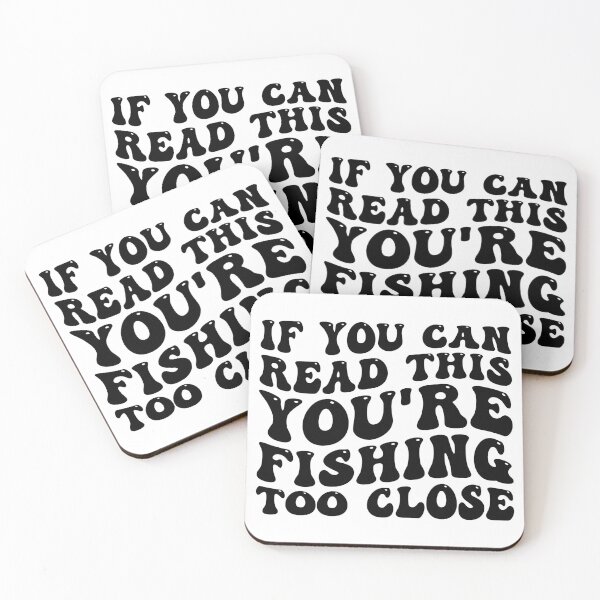 Item preview, You're Fishing Too Close Funny designed and sold by kamrankhan.