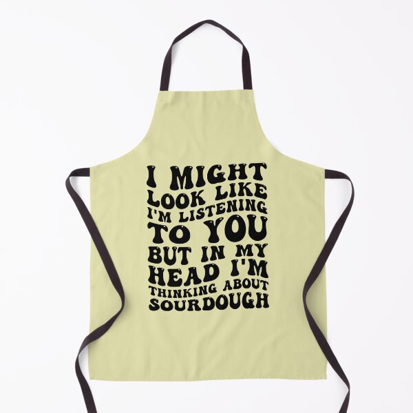 Item preview, Thinking About Sourdough Funny designed and sold by kamrankhan.