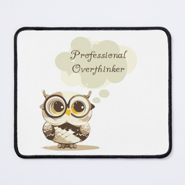 Item preview, Professional Overthinker designed and sold by Promagine.