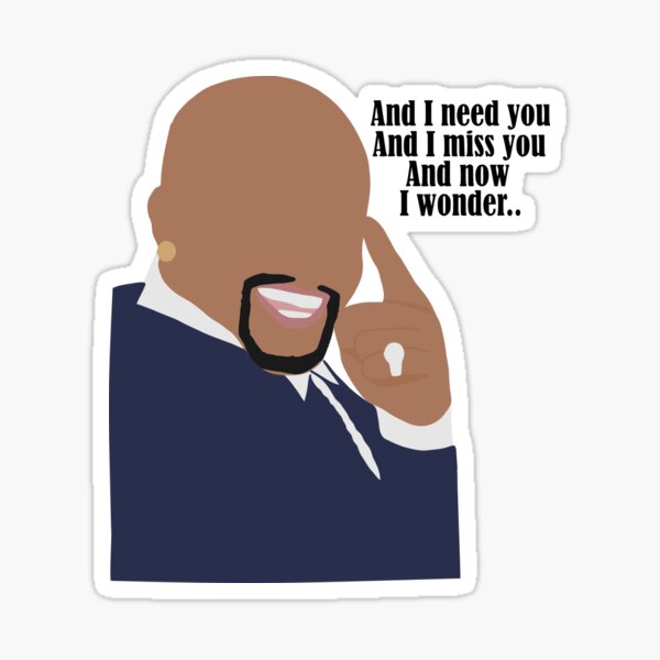 Item preview, White chicks movie Terry Crews And I need you and I miss you designed and sold by Alejandra cabrera.