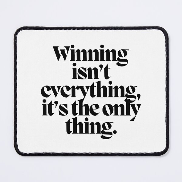 Item preview, Winning isn't everything, it's the only thing.  designed and sold by CharmStudio.