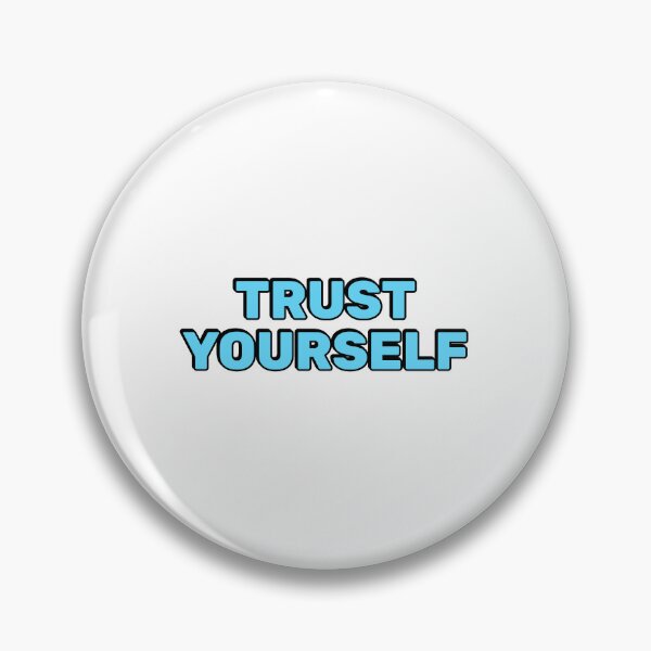 Item preview, Trust yourself  designed and sold by Inspirationmotivation.