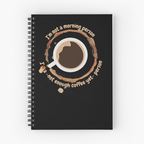 Item preview, I'm a not enough coffee yet person, funny design for coffee lovers designed and sold by NoetherSym.