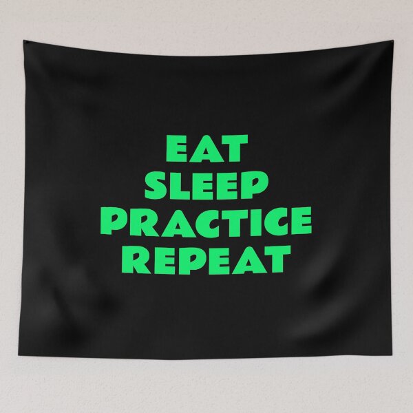 Item preview, Eat sleep practice designed and sold by Inspirationmotivation.