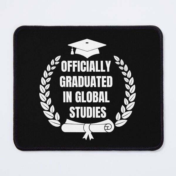 Item preview, Officially Graduated in Global Studies designed and sold by dooddles.