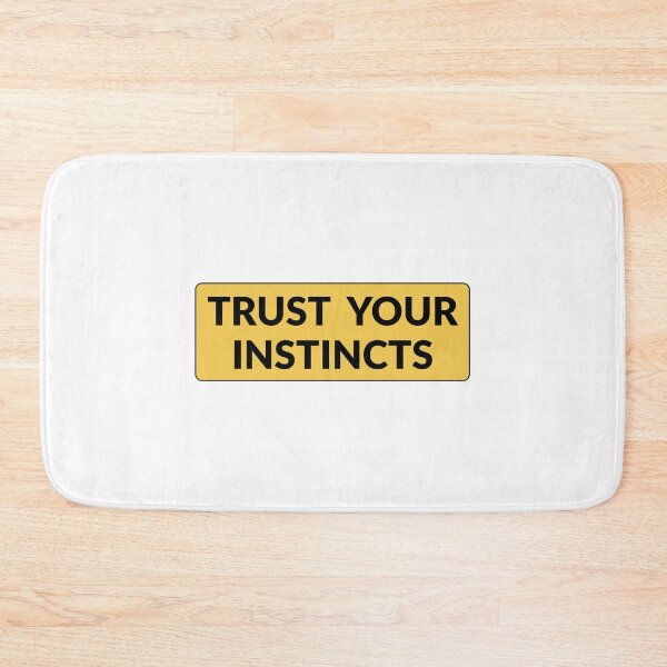Item preview, Trust your instincts   designed and sold by Inspirationmotivation.