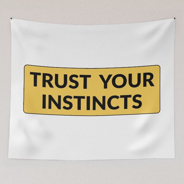 Item preview, Trust your instincts   designed and sold by Inspirationmotivation.