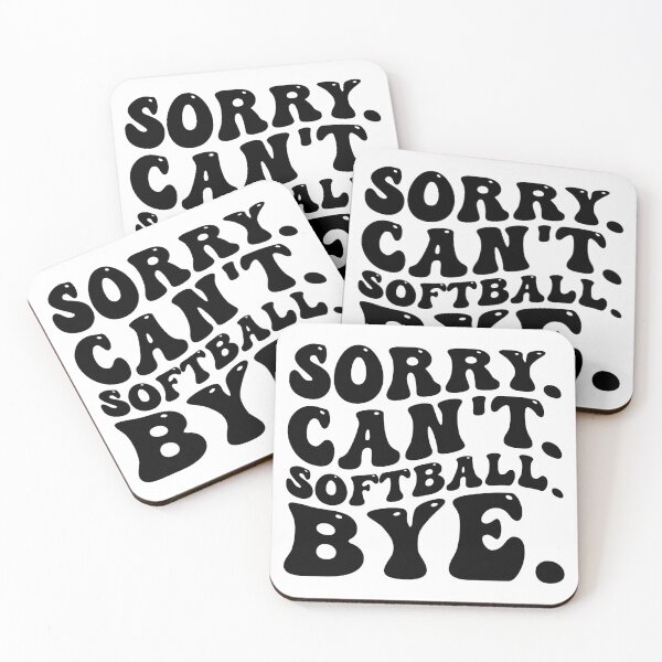 Item preview, Sorry Cant Softball Bye designed and sold by kamrankhan.