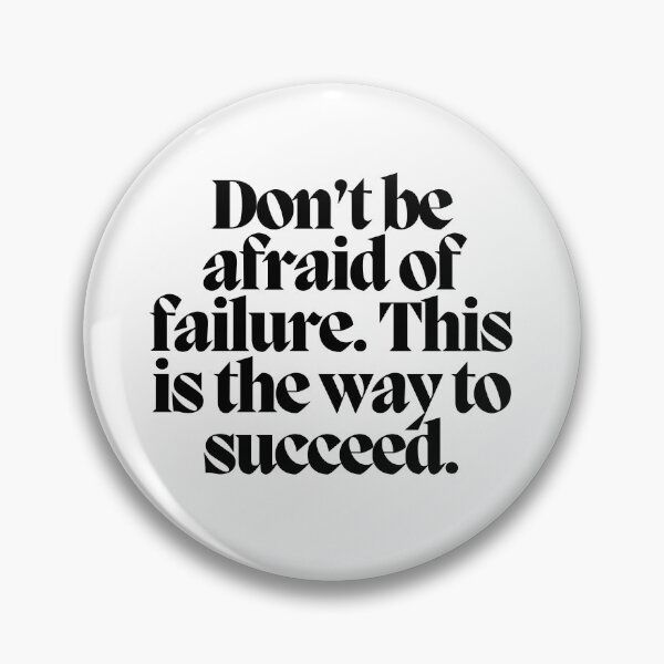 Item preview, Don't be afraid of failure. This is the way to succeed.  designed and sold by CharmStudio.