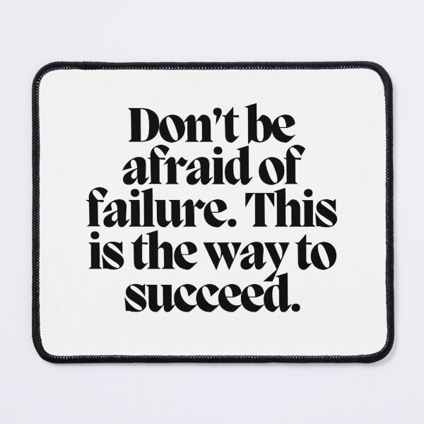 Item preview, Don't be afraid of failure. This is the way to succeed.  designed and sold by CharmStudio.