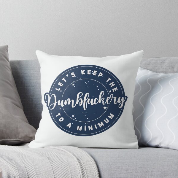 Item preview, let's keep the dumbfuckery to a minimum (Sarcastic Quotes Sayings) designed and sold by Neadoodles.
