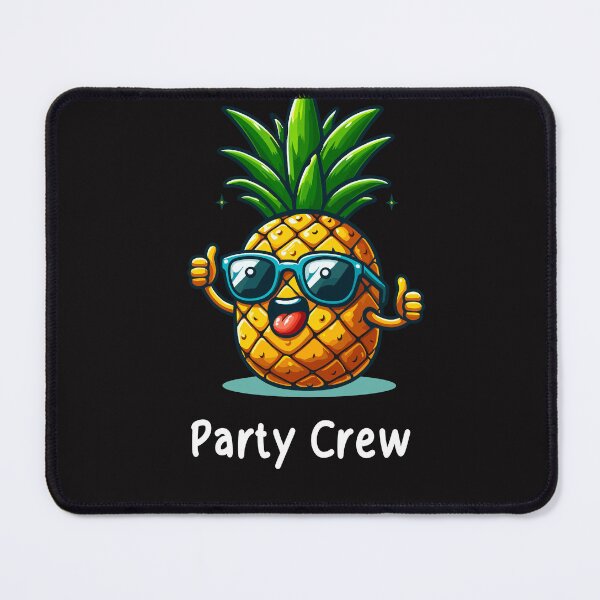Item preview, Party Crew Ananas Pineapple funny designed and sold by SekoOne.