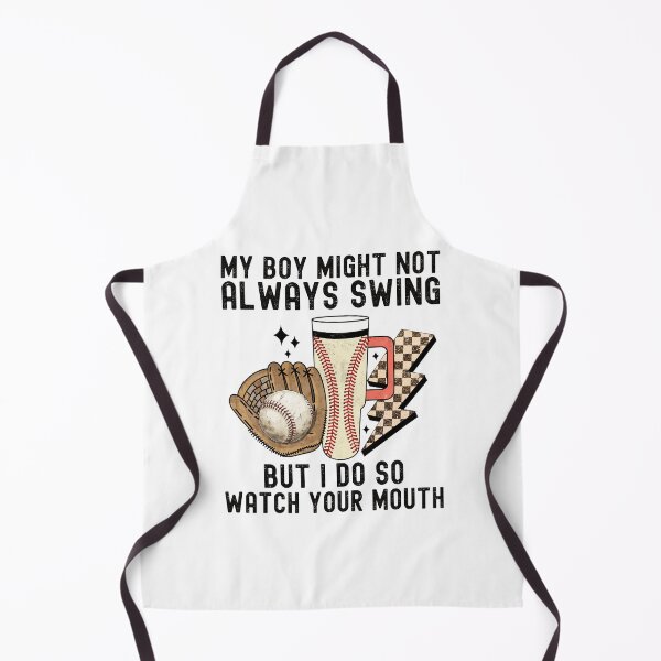 Item preview, My Boy Might Not Always Swing But I Do So Watch Your Mouth Baseball designed and sold by WildPalette-Art.