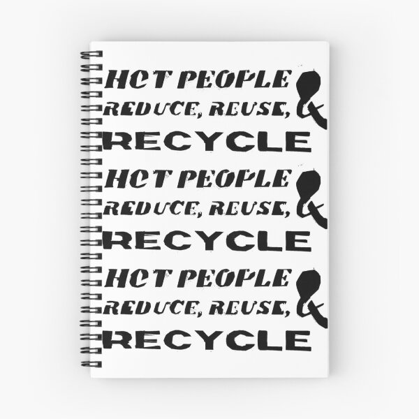 Item preview, Hot People Reduce, Reuse, and Recycle! Repeated designed and sold by Sofiakillerbeck.