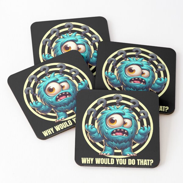 Item preview, Why would you do that - cute confused monster design designed and sold by JoksterHaven.