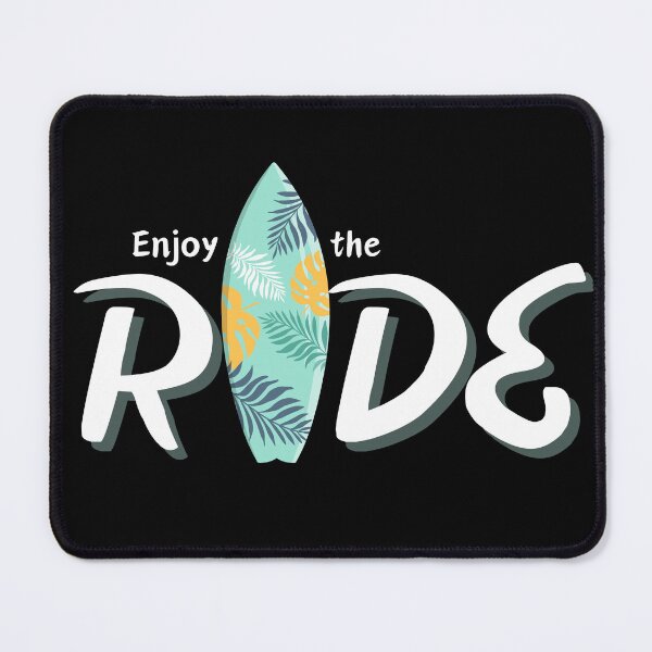 Item preview, Enjoy the Ride Surfboard designed and sold by SunandShade.