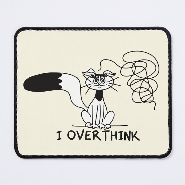 Item preview, cat lost in thoughts and worries - I overthink designed and sold by Whispers of Hope.