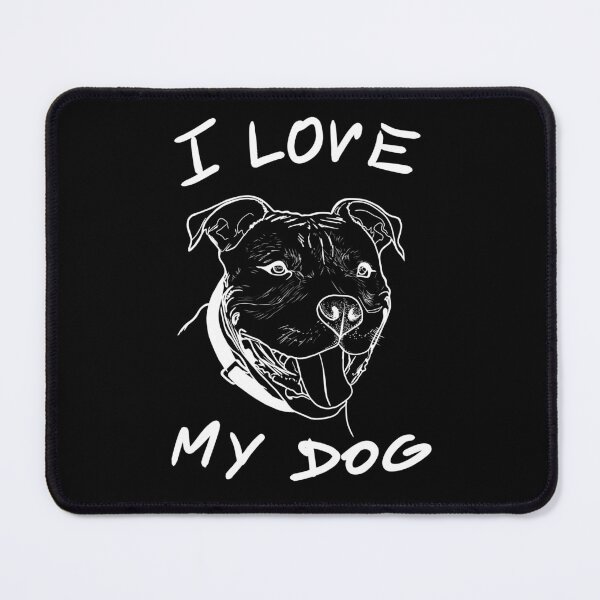 Item preview, I love my dog designed and sold by Hot-Mess-Zone.
