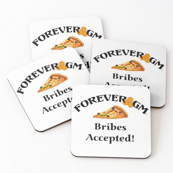 Item preview, Forever GM - Bribes Accepted (pizza) designed and sold by EpicAgeMedia.