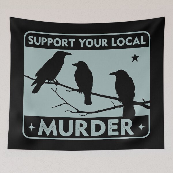 Item preview, Support your local murder of crows - crow lover raven lover corvids designed and sold by HaggisVitae.