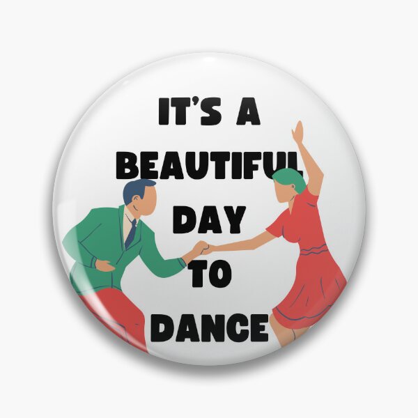 Item preview, Dance Day : IT'S A BEAUTIFUL DAY TO DANCE T-shirts,Dance Day Shirt for Dancer, Gift for Dance Instructor, Dancing Master Shirt designed and sold by SweetTravels.