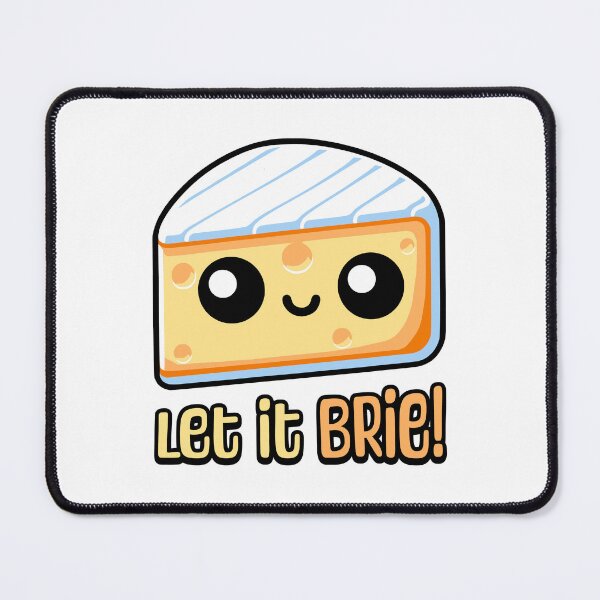 Item preview, Let It Brie! Cute Cheese Pun Cartoon designed and sold by PMCreative.