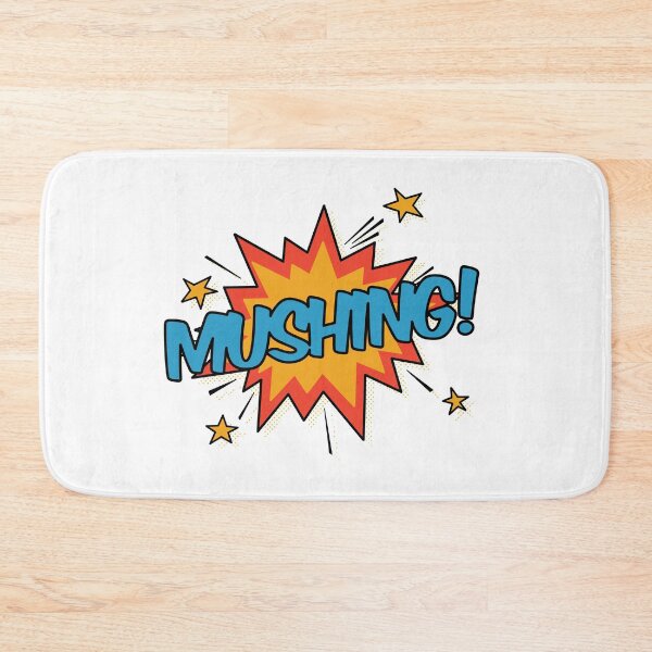 Item preview, Mushing! designed and sold by orlumbuspirate.