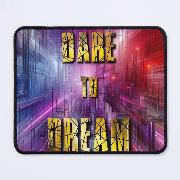 Item preview, Dare to Dream designed and sold by Helios-Fashion.