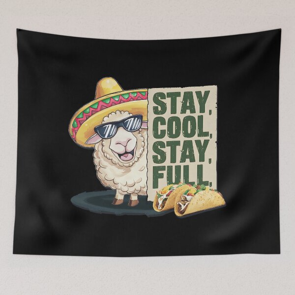 Item preview, CINCO DE MAYO - SHEEP IN SOMBRO EATING TACOS - STAY FULL STAY COOL  designed and sold by justyna-s28.