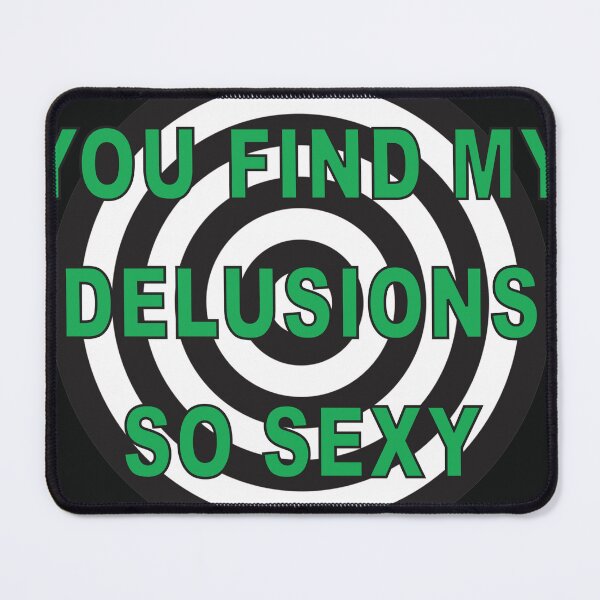 Item preview, delusional! designed and sold by namedropper.