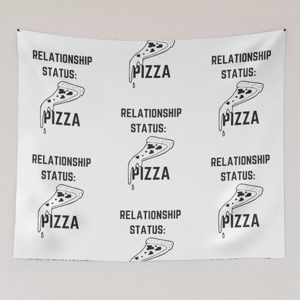 Item preview, Relationship status: Pizza. Pizza Lover designed and sold by Hustlercredo.