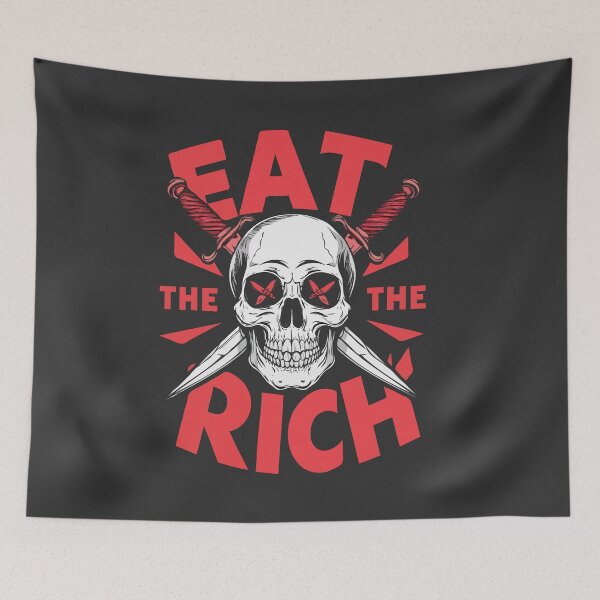 Item preview, EAT THE RICH: Rise Against Inequality designed and sold by SplashTastic.
