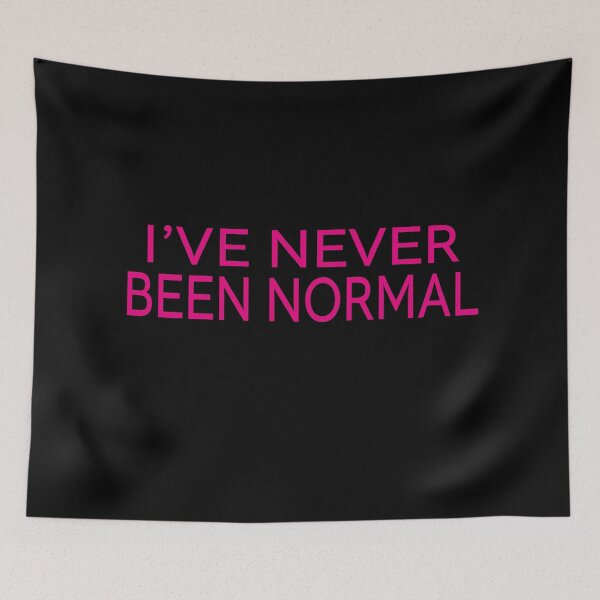 Item preview, I've never been normal designed and sold by JacquieMira.