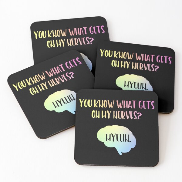 Item preview, You Know What Gets On My Nerves Myelin designed and sold by ScienceCorner.